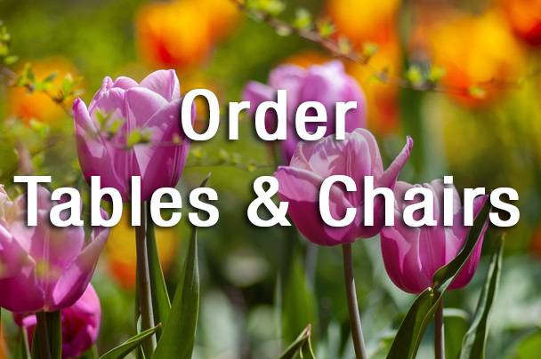 Order tables & chairs